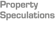 Property Speculations 